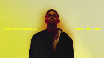 Listen to Tauren Wells' "Highs Get Low."