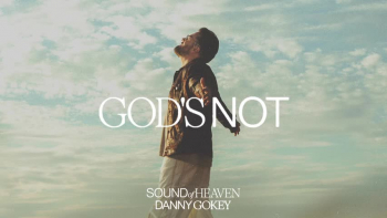 Listen to Danny Gokey's "God's Not."