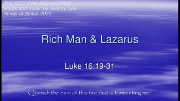 This song is a nice blend of music and the teachings of Jesus regarding the rich man and Lazarus,