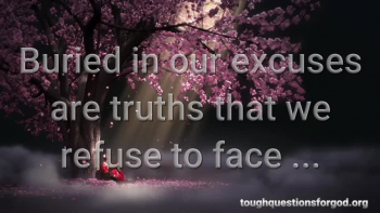 Sometimes we let our “excuses” hinder or stop our growing faith in Christ.   Ever let your excuses justify what you really don’t want to do … at times …?   #toughquestionsforgod   #dailydevotion   #toughquestionsforgoddailydevotions