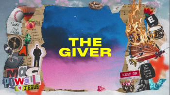 Listen to Mac Powell's "The Giver."