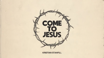 Listen to Kristian Stanfill's "Come To Jesus."