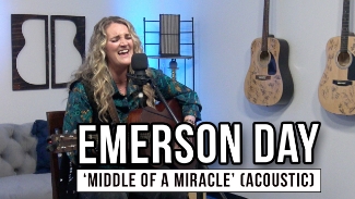 Emerging Christian artist Emerson Day stopped by the GodTube Music Studio in Nashville and gave us this acoustic performance of her single 'Middle of a Miracle.'