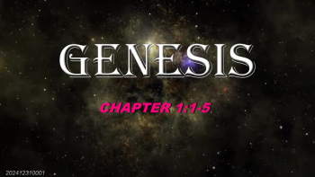 CHAPTER 1：1-5
1
In the beginning God created the heavens and the earth.
Now the earth was formless and empty, 

2
darkness was over the surface of the deep, 
and the Spirit of God was hovering over the waters.

3
And God said, "Let there be light," 
and there was light.

4
God saw that the light was good, 
and he separated the light from the darkness.

5
God called the light "day," 
and the darkness he called "night." 

6
And there was evening,
and there was morning the first day.

。。。。。。

7
God called the light "day," 
and the darkness he called "night." 

8
And there was evening,
and there was morning the first day.

。。。。。。

9
God called the light "day," 
and the darkness he called "night." 

10
And there was evening,
and there was morning the first day.

