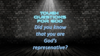Did you know that you are God’s representative today?   How’s that going?
#toughquestionsforgod #dailydevotion
