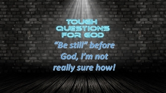 When was the last time you were completely still and quiet, in order to consider the majesty of God?
If this post is a blessing to you … Please LIKE & SHARE
#toughquestionsforgod #dailydevotion
