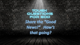 Jesus reminded us that our mission in this life is to share the “Good News” of hope with others.   Sometimes we get so caught up in the “what’s in it for me” that we lose sight of our mission responsibilities.   How’s that going for you?
If this post is a blessing to you … Please LIKE & SHARE
#toughquestionsforgod #dailydevotion #tqfgdailydevotion
