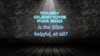 Is the Bible helpful?   How does the Bible, God’s word, really apply to our lives?
#toughquestionsforgod #dailydevotion #tqfgdailydevotion
