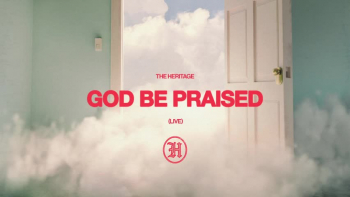 Listen to The Heritage's "God Be Praised."