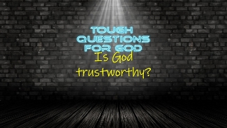 Is God trustworthy?   Come on is He really?   This is what He says to you …
#toughquestionsforgod #dailydevotion #tqfgdailydevotion
