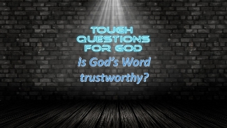 Is God’s Word trustworthy?   We all have to make this decision.
#toughquestionsforgod #dailydevotion #tqfgdailydevotion
