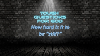 How hard is it to be “still?”   It is God’s command to us, even though we might feel that we don’t really want to.
#toughquestionsforgod #dailydevotion #tqfgdailydevotion
