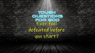 Ever feel defeated before you start?   Ever think the world is against you?   Yeah, me too!
#toughquestionsforgod #tqfgdailydevotion #letstalktoughquestionsforgod #tqfgdailydevotion
