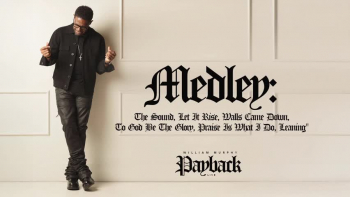 Listen to William Murphy's "Medley: The Sound / Let It Rise / Walls Came Down / To God Be The Glory / Praise Is What I Do / It's Working."
