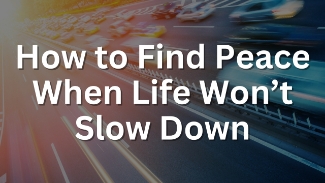 Do you feel like life is moving too fast—filled with constant demands, noise, stress, and never-ending to-do lists? It’s easy to feel overwhelmed, anxious, or spiritually depleted in a world that never seems to pause.

This video is a peaceful reminder that no matter how chaotic life feels, God's presence offers a stillness that surpasses all understanding. His peace is not dependent on your circumstances—it’s found in His presence.

Take a moment to step away from the whirlwind and enter a space of prayer and calm reflection. Let God slow your heart even if your world won’t slow down.
