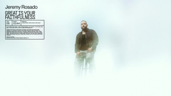 Listen to Jeremy Rosado's "Great Is Your Faithfulness."