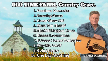 Old Time Faith, Country Grace is a heartfelt collection of classic-style gospel songs — rooted in faith, rich with country, and full of timeless praise. These tracks reflect the spirit of simple devotion, southern roots, and the grace that carries us through.
From old country church favourites to songs of personal faith, this playlist brings together uplifting and nostalgic recordings to bless your day.

🎶 For those who love the sound of steel guitars to gospel piano, acoustic guitar, upright bass, heartfelt harmonies, and the message of Jesus at the centre of it all — this one’s for you.

🙏 Thank you for listening and sharing — may these songs speak to your heart.

#OldTimeFaith #CountryGrace #JamesKilbane #CountryGospel #SouthernGospel #ClassicGospel #GospelCountryStyle #FaithAndMusic #ChristianCountry #WorshipInSong #GospelHeritage #PraiseAndGrace #SteelGuitarAndSalvation #SacredCountry #JesusMusic