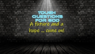 A future and a hope?   Really?   Why don’t I see it today, or, am I missing something?
#toughquestionsforgod #dailydevotion
