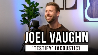Joel Vaughn  stopped by the Godtube Music Studio in Nashville for a special acoustic performance of his new single, 'Testify,' out now. 'Testify' blends pop and adult contemporary sounds with heartfelt lyrics about faith, surrender, and trusting God in life’s unknown seasons.