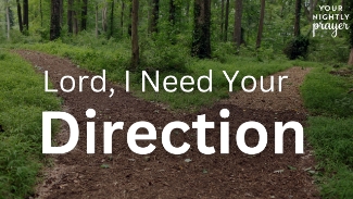 In seasons of confusion, crossroads, or uncertainty, we all reach a moment when we cry out: “Lord, I need Your direction.” Whether you’re facing a major life decision or feeling lost in everyday choices, this prayer is for you.

We serve a God who doesn’t leave us wandering. He delights in guiding His children. When we come to Him with surrendered hearts, Scripture promises He will make our paths straight (Proverbs 3:5–6).

This video offers a simple yet powerful prayer for anyone seeking God’s will, wisdom, and peace in the middle of life’s questions. He is not silent. He is your Shepherd. And His direction is always rooted in love, not confusion.

🙏 Prayer for God’s Direction:
Lord God,
Right now, I’m standing at a fork in the road, and I don’t know what to do.
Should I move forward? Wait? Turn back?
I confess my fear of making the wrong choice.
But You are not a God of confusion—You are the God of peace and purpose.
So I surrender this moment, this decision, this path to You.
Lead me by Your Spirit.
Speak through Your Word.
Shut the doors that need to close and light up the path I should walk.
Help me to trust even when I can’t see.
Your direction is better than my plans.
In Jesus’ name, Amen.