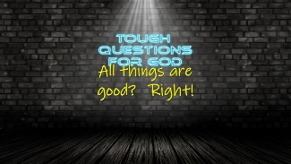All things are good …?   No way!   What about the difficult hardships we all put up with?
#toughquestionsforgod #toughquestions #jesusway #jesuswaytruthlife
