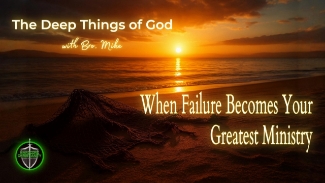 When Failures Become Your Greatest Ministry!