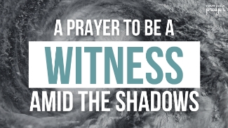 In a world shadowed by tragedy, violence, and loss, it can be easy to feel overwhelmed by darkness. As our daily prayer and devotional remind us, when natural disasters, injustice, or senseless suffering fill the news, we can begin to wonder what difference one person can make. Yet Scripture reminds us that even in the darkest seasons, God’s people are called to shine His light.

Sophia Bricker reflects on recent real-world tragedies like the flooding from Hurricane Helene, where devastation and hope existed side by side. Amid heartbreak, volunteers, ministries, and churches showed up—feeding, clothing, and comforting those in need. Their acts of love became living testimonies of God’s presence amid pain.

Jesus calls us to be like lamps set on a hill (Matthew 5:16), shining brightly for all to see. Our faith is not meant to be hidden but lived out through compassionate action, forgiveness, and sacrificial love. When we live honorably among others—especially in times of crisis—we reveal the heart of our Savior. Even when the world mocks or misunderstands us, our lives can testify to the hope and peace found only in Christ.

Being a witness amid the shadows means being willing to enter the hard places, to sit with the hurting, to forgive those who offend, and to love those who seem unlovable. This is how the light of Christ pushes back the darkness—through ordinary believers who let their faith shine through daily acts of obedience and grace.

Today's Bible Verse:

"Be careful to live properly among your unbelieving neighbors. Then even if they accuse you of doing wrong, they will see your honorable behavior, and they will give honor to God when he judges the world.” – 1 Peter 2:12, NLT

Key Takeaways

Our actions and attitudes can draw others to Christ, even when our words fall short.

True light shines brightest in dark places—times of crisis often reveal God’s people at work.

Living honorably and loving sacrificially are powerful testimonies of the gospel.

Every good work and every act of compassion points back to Jesus, the Light of the World.

Let’s Pray Together

Lord of all, You see the brokenness and sorrow in our world. Thank You for sending Jesus, the Light who drives out all darkness. Help me to reflect Your love and compassion to others, even when it’s hard. Teach me to serve selflessly, to love deeply, and to walk in Your ways so that others might see You through my life. Let my light shine brightly for Your glory until the day You make all things new. In Jesus’ name, Amen.

Related Resources

How to Be a Light in a Dark World – Crosswalk.com

What It Means to Live as a Witness for Christ – BibleStudyTools.com

Explore more devotionals like this on Your Daily Prayer.