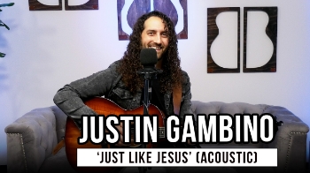 Texas-based singer/songwriter Justin Gambino stopped by the GodTube Music Studio in Nashville to deliver this powerful acoustic performance of “Just Like Jesus.”

Boasting a joyful, declarative chorus backed by an impassioned Gospel spirit, “Just Like Jesus” was inspired by Gambino’s own prodigal journey, his story of rebellion, redemption, and the Father’s relentless love.