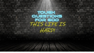 THIS LIFE IS HARD!   Why can’t things be easy?   Where is it that I can find relief, strength and peace?   God, are you there?
https://www.toughquestionsforgod.org/ where you can find past devotionals, videos and blogs
