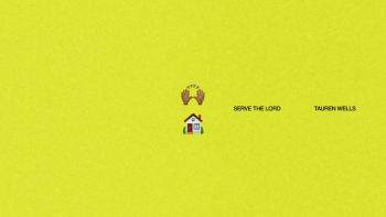 Listen to Tauren Wells' "Serve The Lord."