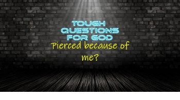 Pierced because of me? (1-Minute Devotion) – Really?   He was crushed, and I was healed?   How’s this work?
#toughquestionsforgod #questionsforgod #dailydevotion #devotional #peace
