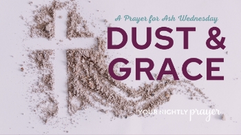 Wind down with tonight’s episode of Your Nightly Prayer: Dust and Grace. Written by Sophia Bricker and read by host Brooke McLoughlin, this devotional reflects on Genesis, Ash Wednesday, and the hope of resurrection through Christ.

Be reminded that though we return to dust, God’s grace offers eternal life. Includes a calming bedtime prayer and short meditation prompts to help you rest in faith.

A production of the Life Audio Network.
Subscribe for more nightly prayers to end your day with peace.

#NightPrayer #ChristianPodcast #BedtimePrayer #AshWednesday #BibleDevotional