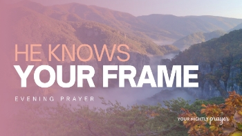 <p>God knows exactly how you are made. Every strength. Every weakness. Every limit. Psalm 103:14 reminds us of a comforting truth: “He remembers that we are dust.”</p><p>From the very beginning, God formed humanity from the dust of the ground and breathed life into us. We were created with purpose—to worship Him and reflect His image in the world. Yet after sin entered the story, life became heavier. Work became harder. Obedience sometimes feels frightening. Faith can stretch us beyond what feels comfortable.</p><p>Still, God does not treat us harshly when we struggle. David wrote Psalm 103 later in life, looking back and recognizing something beautiful about God’s character. God had been patient with him. Compassionate. Merciful. David saw clearly that God did not treat him as his sins deserved.</p><p>That same compassion remains true for us today.</p><p>God knows our frailty. He understands the pressure we carry and the courage it takes to follow Him. When He calls us forward, He does not demand perfection. Instead, He walks with us patiently, strengthening us step by step.</p><p>When you feel overwhelmed or inadequate, remember that God is not surprised by your limitations. He designed you. He knows where you struggle. And instead of turning away, He draws closer—offering His strength where yours runs out.</p><p>Tonight, rest in the kindness of a God who remembers your frame and meets you with compassion.</p><p><strong>Main Takeaways</strong></p><ul><li>God understands our human limitations and weaknesses.</li><li>Psalm 103 reminds us that God treats us with compassion because He knows our frailty.</li><li>Obedience may feel difficult, but God walks with us patiently as we follow Him.</li><li>Our weakness does not disqualify us; it invites God’s strength into our lives.</li><li>Reflecting on God’s past faithfulness strengthens our trust in Him today.</li></ul><p><strong>TONIGHT'S SCRIPTURE</strong></p><p>“He remembers that we are dust." -&nbsp;<a href="https://www.biblestudytools.com/psalms/103-14.html" target="_blank">Psalm 103:14</a></p><p><strong>Your Evening Prayer</strong></p><p>Dear Jesus,</p><p>Thank You for understanding my human limitations. You know my struggles, my fears, and the areas where I feel weak. Thank You for treating me with compassion and patience instead of judgment.</p><p>Help me trust that You are walking with me through every challenge. When I feel overwhelmed, remind me that Your strength is greater than my weakness. Give me courage to follow Your will, knowing You are guiding and sustaining me.</p><p>Tonight I rest in Your kindness and love, grateful that You remember my frame and still choose to walk beside me.</p><p>In Jesus’ name,</p><p>Amen.</p><p>For more episodes and encouragement, visit</p><p><a href="https://www.lifeaudio.com/your-nightly-prayer/" target="_blank">https://www.lifeaudio.com/your-nightly-prayer/</a></p><p><br></p><p><br></p>