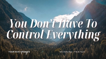 <p>re you trying to hold everything together… and feeling completely exhausted?</p><p>In today’s <em>Your Daily Prayer</em>, we’re reminded that we were never meant to carry it all. Based on <strong>2 Corinthians 3:5 — “Our sufficiency is from God,”</strong> this devotional invites you to release control and rest in God’s strength.</p><p>When life feels overwhelming—when responsibilities pile up and anxiety rises—it’s easy to believe it’s all up to you. But the truth is:</p><p> You are not the source of your strength. God is.</p><p>If you’re feeling stretched thin, anxious, or burdened by trying to control everything, this prayer will help you let go and trust God’s perfect provision.</p><p>✨ You don’t have to carry what God never asked you to hold.</p>