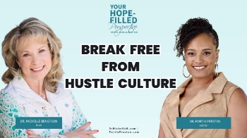 <p>Are you weary from constantly striving, juggling endless responsibilities, and living at a pace that leaves you burned out and exhausted? You’re not alone. In this episode of Your Hope-Filled Perspective, I’m joined by Dr. Portia Preston, a public health expert, two-time TEDx speaker, and author of Hustle, Flow, or Let It Go? Her compassionate, shame-free approach to wellness helps us release hustle culture and create sustainable wellness so we can live with greater balance, peace, and joy.</p>