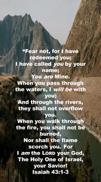 There are times when Christians need the encouragement to not be afraid or feel alone. This video reminds of God is our protector, he has redeemed us and we belong to him. Memorize these scriptures to help you in times of feeling fear. 