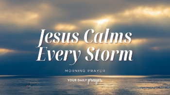 <p>This comforting prayer reminds believers that Jesus walks with us through every storm and brings peace in the middle of life’s chaos.</p>
