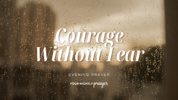 <p>This peaceful nightly prayer encourages believers to release fear, pressure, and anxiety while resting in God’s strength and peace.</p>