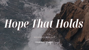 <p>When life feels uncertain, God's promises remain secure.</p><p>This encouraging prayer reminds believers that true hope is found not in circumstances but in Jesus Christ. If you are battling discouragement, fear, or hopelessness, this prayer will help you anchor your heart in God's faithfulness and eternal promises.</p>