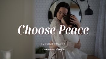 <p>Family tension can leave us exhausted, frustrated, and discouraged. Tonight's prayer asks God to fill our homes with humility, grace, forgiveness, and His peace that restores relationships.</p>