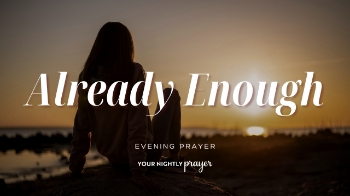 <p>Do you ever feel like you have to prove your worth?</p><p>Whether it’s through success, social media, work, or trying to be everything for everyone, the pressure to perform can quietly steal your peace.</p><p>Tonight’s prayer is a reminder that your value isn’t earned—it was given through Christ.</p><p><em>“It is for freedom that Christ has set us free…”</em> — Galatians 5:1</p><p>As you end your day, allow God’s truth to quiet the striving and remind you that you are already deeply loved.</p><p>If this prayer encouraged you, subscribe for a new evening prayer every night.</p>