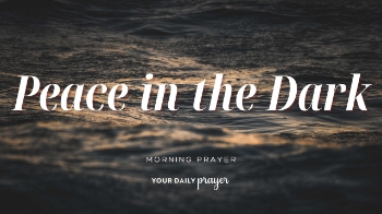 <p>If you're struggling through a dark season, this encouraging prayer reminds you that God's peace is available even in life's hardest moments. Rest in His faithful presence and find renewed hope today.</p>
