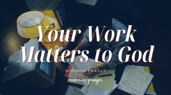 <p>Serving God's kingdom doesn't only happen inside a church. Sometimes our mission field is our kitchen, workplace, neighborhood, playground, or home.</p><p>Inspired by Matthew 9:35-38, today's Your Daily Prayer reminds us that God can use our ordinary routines to accomplish extraordinary kingdom work.</p>