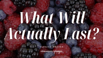 <p>Our culture often measures a successful life by productivity, accomplishments, and visible results. But Jesus calls His followers to something deeper: <strong>fruit that lasts.</strong></p><p>Based on John 15:16, this <strong>Your Nightly Prayer</strong> devotional explores what spiritual fruitfulness really looks like and reminds us that our responsibility is to faithfully plant and water while trusting God to produce the growth.</p><p><br></p><p>00:00 - Bible Memory Verse</p><p>00:20 - Your Nightly Prayer</p><p>00:49 - Devotional</p>