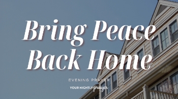 <p>The people closest to us often receive the version of us that is most tired, stressed, or impatient.</p><p>Based on 1 Peter 4:8, this <strong>Your Nightly Prayer</strong> devotional reminds us that healthy homes are not built on perfection, but on persistent love, grace, forgiveness, and repair.</p><p><br></p><p><span style="color: rgb(15, 15, 15);">00:00 - Tonight’s Scripture</span></p><p><span style="color: rgb(15, 15, 15);">00:15 - Your Nightly Prayer</span></p><p><span style="color: rgb(15, 15, 15);">00:41 - Devotional</span></p>