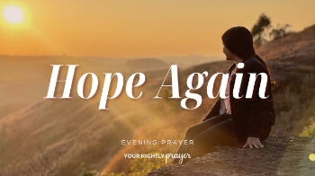 <p>After a painful season, even good things can feel difficult to trust. You may find yourself waiting for something to go wrong or replaying memories of what happened before.</p><p>Inspired by Isaiah 42:9, this <strong>Your Nightly Prayer</strong> devotional reminds us that hope for the future is grounded not in perfect circumstances, but in God's faithful and unchanging character.</p><p>Whatever you're starting over from, you can ask God to help you release the past, recognize His mercy, and trust Him with what comes next.</p>