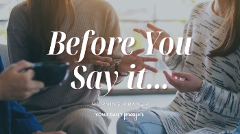 <p>Have you ever said something in anger, frustration, or gossip and immediately wished you could take it back?</p><p>Psalm 141:3 records David's prayer: <strong>“Set a guard over my mouth, Lord; keep watch over the door of my lips.”</strong></p><p>In today's Your Daily Prayer, Whitney Hopler reflects on why wise speech starts deeper than simply choosing better words. Our speech often reveals what's happening in our hearts.</p><p>This prayer asks the Holy Spirit for self-control, discernment, kindness, and wisdom before we speak, text, comment, or respond.</p><p><br></p><p>00:00 - Today’s Scripture</p><p>00:28 - Your Daily Prayer</p><p>01:59 - Devotional</p>