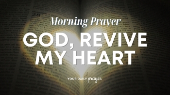 <p>Does your heart need spiritual renewal?</p><p>If you've been feeling distant from God, discouraged in your faith, or distracted by the demands of life, today's prayer is an invitation to seek Him again.</p><p>In this episode of <strong>Your Daily Prayer</strong>, Christine F. Perry reflects on Proverbs 11:25 and how humility, surrender, and serving others can help us grow closer to Christ.</p><p>Jesus showed us what it means to live with a servant's heart. Through His example, we learn that spiritual revival isn't about making ourselves the center of our faith. It's about allowing God to take His rightful place in our lives.</p><p>Join us in asking the Lord to renew our hearts, restore our joy, and help us reflect His love through our words and actions.</p><p><strong>Today's Scripture:</strong> Proverbs 11:25</p><p><br></p><h3>Connect with Your Daily Prayer</h3><p>📧 Receive Your Daily Prayer every morning:</p><p><a href="https://www.yourdailyprayer.com/yt-your-daily-prayer/" target="_blank">https://www.yourdailyprayer.com/yt-your-daily-prayer/</a></p><p>📖 Read more devotionals on Crosswalk:</p><p><a href="https://www.crosswalk.com/devotionals/your-daily-prayer/" target="_blank">https://www.crosswalk.com/devotionals/your-daily-prayer/</a></p><p>💬 Share your prayer requests:</p><p><a href="https://forums.crosswalk.com/t/your-daily-prayer-devotional-discussion/13251" target="_blank">https://forums.crosswalk.com/t/your-daily-prayer-devotional-discussion/13251</a></p><p>📱 Connect with us on Facebook:</p><p><a href="https://www.facebook.com/youdailyprayercom/" target="_blank">https://www.facebook.com/youdailyprayercom/</a></p><p>🎧 Listen on LifeAudio:</p><p><a href="https://www.lifeaudio.com/your-daily-prayer/" target="_blank">https://www.lifeaudio.com/your-daily-prayer/</a></p>