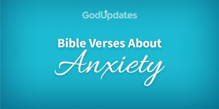 Bible Verses About Anxiety