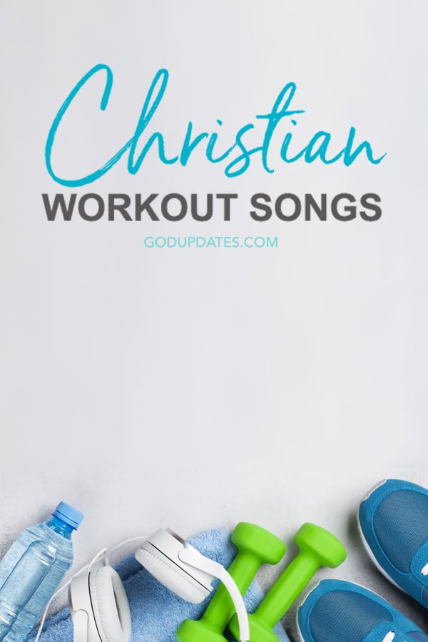 Christian Workout Songs Playlist on GodUpdates.com